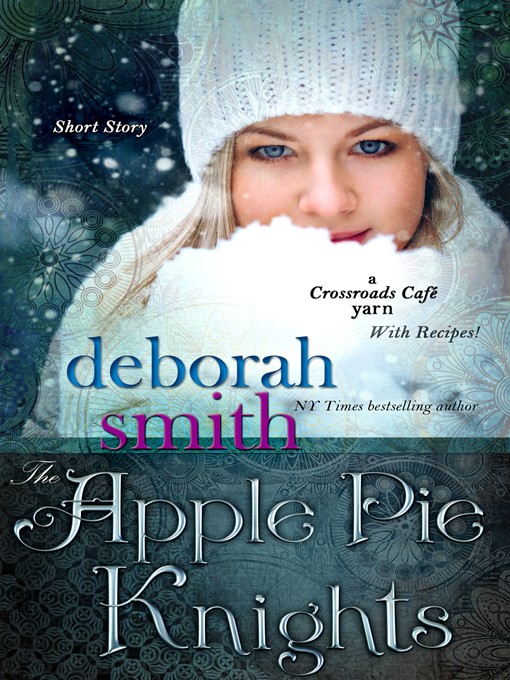 Title details for The Apple Pie Knights by Deborah Smith - Wait list